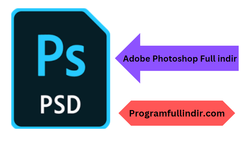 Adobe Photoshop 25.11 Full indir Son Sürüm 2024