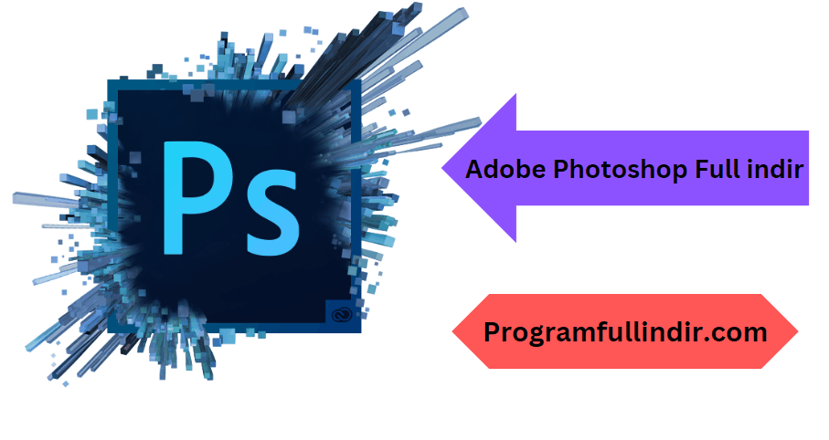 Adobe Photoshop 25.11 Full indir Son Sürüm 2024