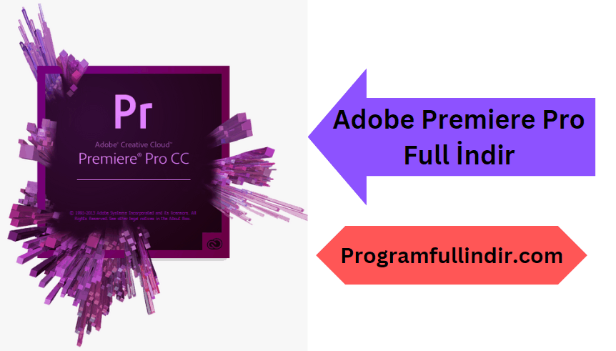 Adobe Premiere Pro 24.6 Full İndir Son Sürüm 2024